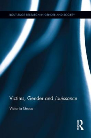 Book Victims, Gender and Jouissance Victoria Grace