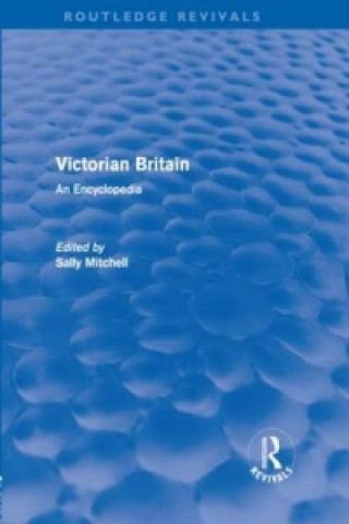 Könyv Victorian Britain (Routledge Revivals) Sally Mitchell