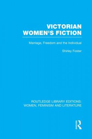 Carte Victorian Women's Fiction Shirley Foster