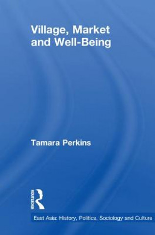 Kniha Village, Market and Well-Being Tamara Perkins