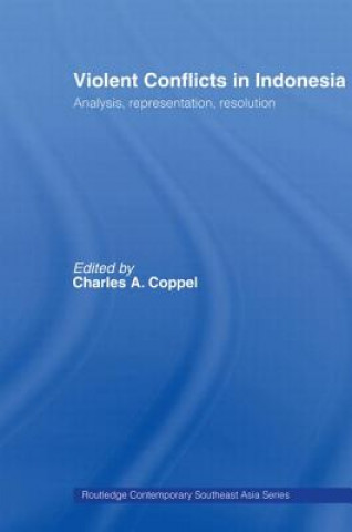 Książka Violent Conflicts in Indonesia 