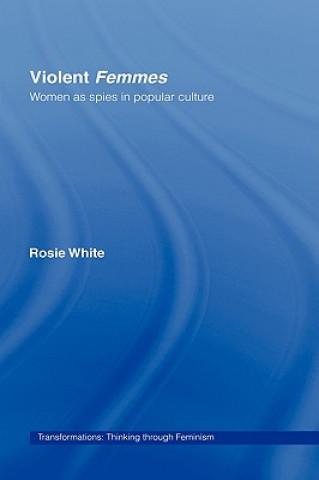 Könyv Violent Femmes Rosie White