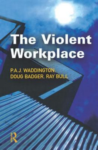 Livro Violent Workplace P. A. J. (University of Reading) Waddington