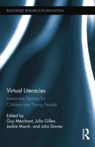 Kniha Virtual Literacies Guy Merchant