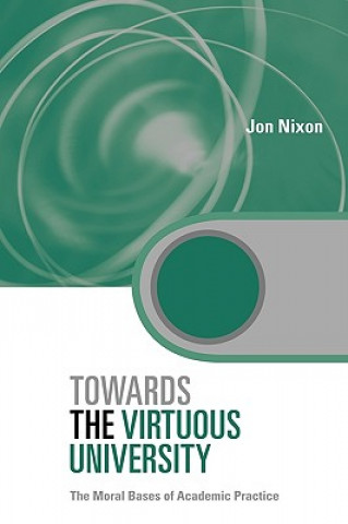 Carte Towards the Virtuous University Jon Nixon