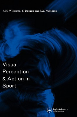 Kniha Visual Perception and Action in Sport 