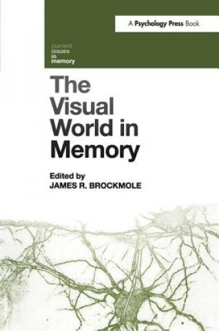 Kniha Visual World in Memory James R. Brockmole