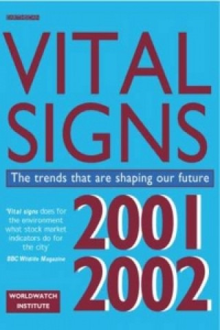 Kniha Vital Signs 2001-2002 Worldwatch Institute