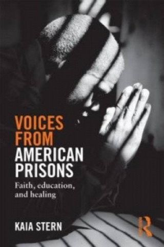 Carte Voices from American Prisons Kaia Stern