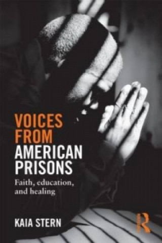 Książka Voices from American Prisons Kaia Stern