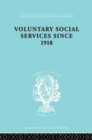 Книга Voluntary Social Services Since 1918 