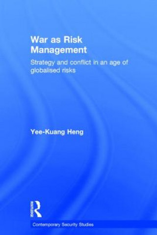 Carte War as Risk Management Yee-Kuang Heng