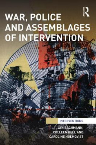 Carte War, Police and Assemblages of Intervention 