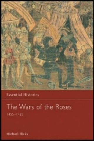 Carte Wars of the Roses 1455-1485 Michael Hicks