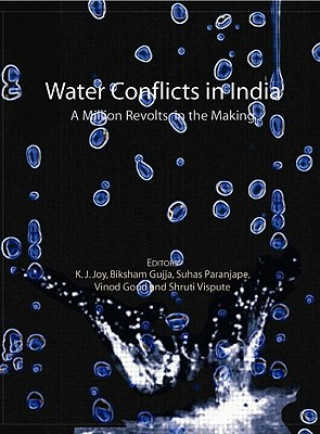 Książka Water Conflicts in India K. J. Joy