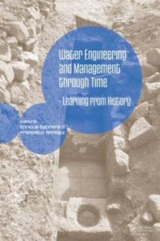 Kniha Water Engineering and Management through Time Enrique Cabrera