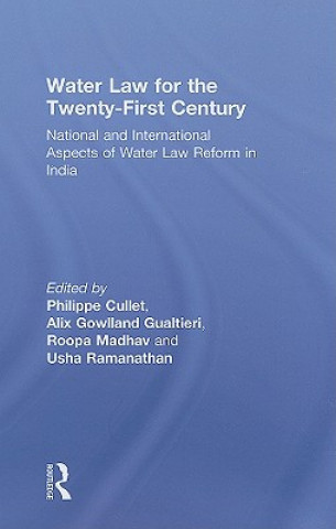Carte Water Law for the Twenty-First Century Philippe Cullet