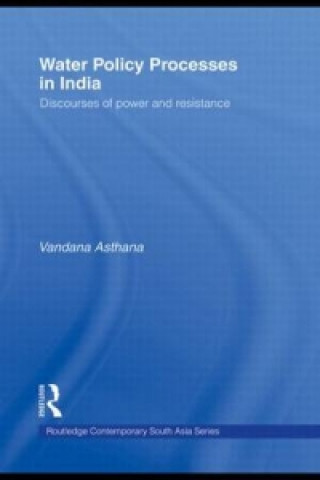 Carte Water Policy Processes in India Vandana Asthana