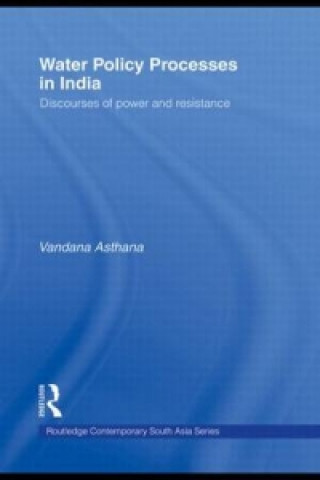 Kniha Water Policy Processes in India Vandana Asthana