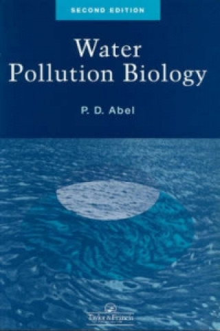 Knjiga Water Pollution Biology P. D. Abel