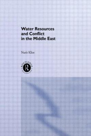 Βιβλίο Water Resources and Conflict in the Middle East Nurit Kliot