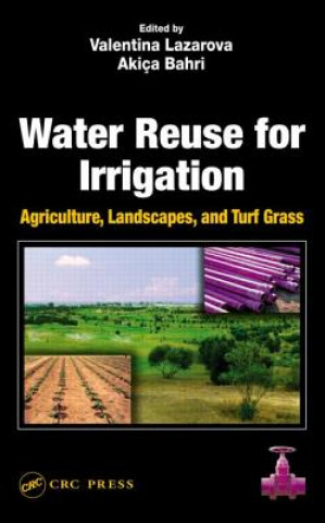 Kniha Water Reuse for Irrigation Valentina Lazarova