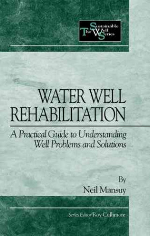 Könyv Water Well Rehabilitation Neil Mansuy