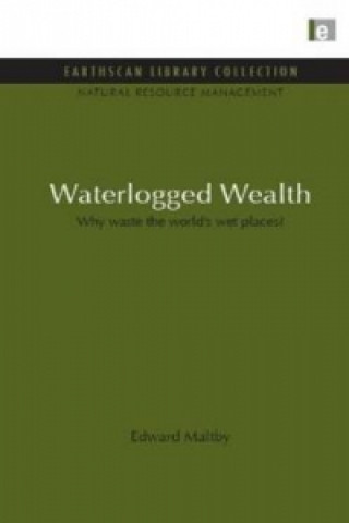 Carte Waterlogged Wealth Edward Maltby