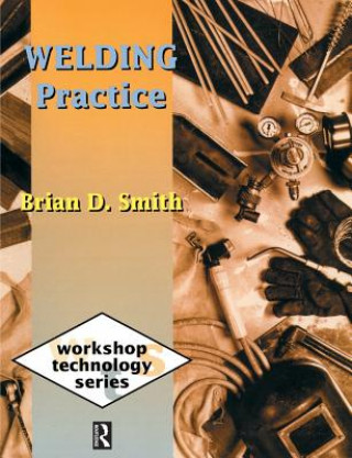 Kniha Welding Practice Brian Smith