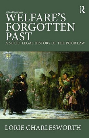 Libro Welfare's Forgotten Past Lorie Charlesworth