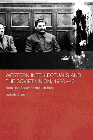 Βιβλίο Western Intellectuals and the Soviet Union, 1920-40 Ludmilla Stern