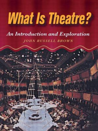 Buch What is Theatre? John Russell Brown