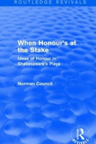 Книга When Honour's at the Stake (Routledge Revivals) Norman Council