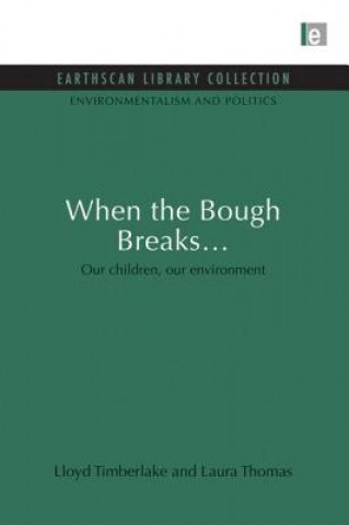 Könyv When the Bough Breaks... Laura Thomas