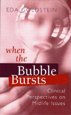 Книга When the Bubble Bursts Eda G. Goldstein