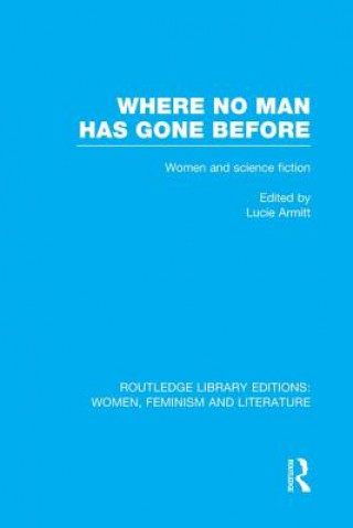 Könyv Where No Man has Gone Before 