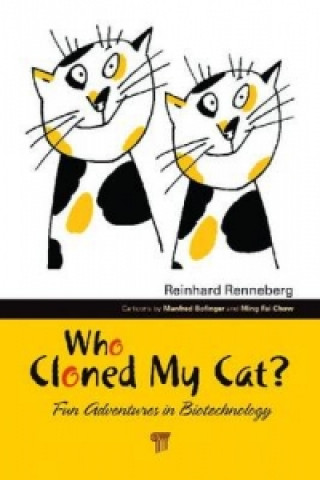 Kniha Who Cloned My Cat? Reinhard Renneberg