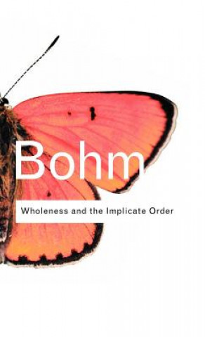 Carte Wholeness and the Implicate Order David Böhm