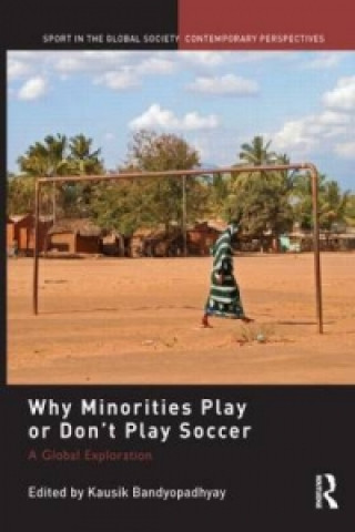 Buch Why Minorities Play or Don't Play Soccer Kausik Bandyopadhyay