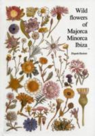 Carte Wild flowers of Majorca Minorca and Ibiza Elspeth Beckett
