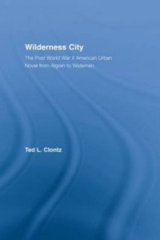 Knjiga Wilderness City Ted Clontz