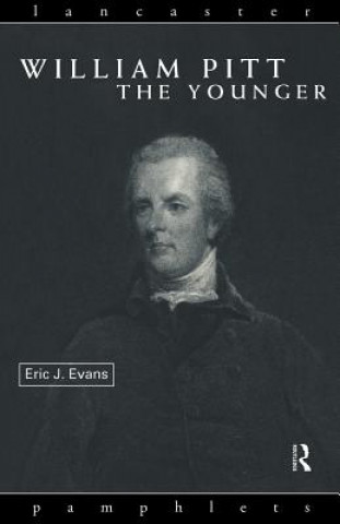 Kniha William Pitt the Younger Eric J. Evans