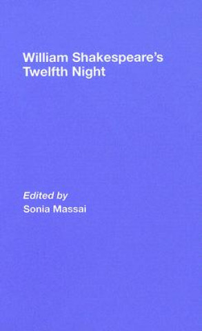 Könyv William Shakespeare's Twelfth Night Sonia Massai