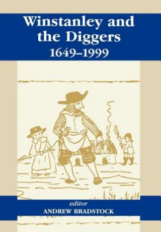 Carte Winstanley and the Diggers, 1649-1999 