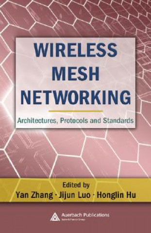 Livre Wireless Mesh Networking Yan Zhang