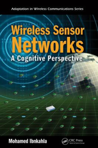 Könyv Wireless Sensor Networks Mohamed Ibnkahla