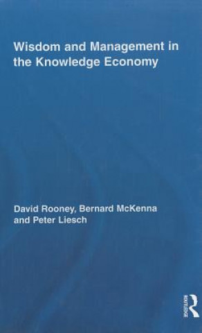 Libro Wisdom and Management in the Knowledge Economy Peter Liesch