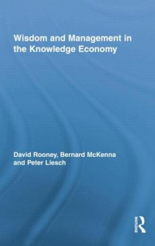 Carte Wisdom and Management in the Knowledge Economy Peter Liesch