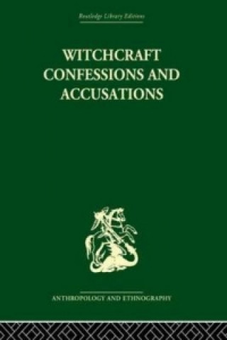 Könyv Witchcraft Confessions and Accusations 
