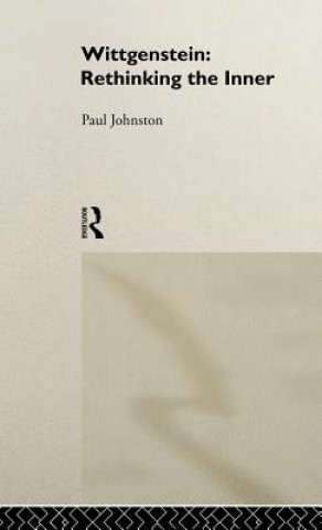 Carte Wittgenstein:  Rethinking the Inner Paul Johnston